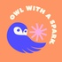 Owl With A Spark
