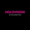 Holovision 3D Fans