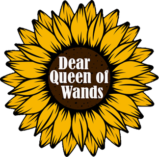 Dear Queen of Wands