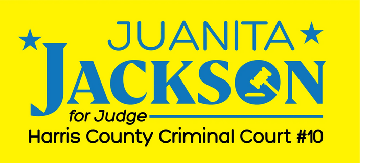 Juanita Jackson for 
Harris County Criminal 
Court #10