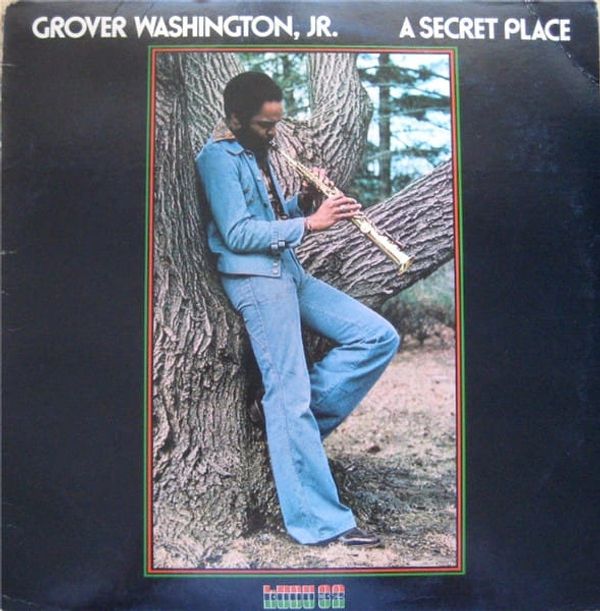 A Secret Place (1976)
Grover Washington Jr