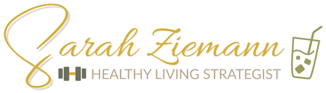 Sarah Ziemann - 
Healthy Living Strategist