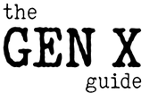 Gen X Guide