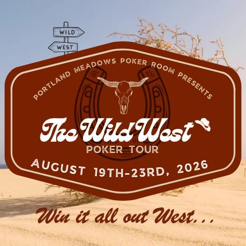 Advertisement for The Wild West Poker Tour in August 2026 with a Western theme.