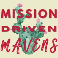 Mission
Driven
Mavens