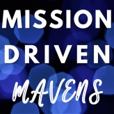 Mission
Driven
Mavens