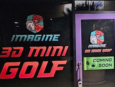 Entrance of Imagine 3D Mini Golf with vibrant signage and a coming soon notice.