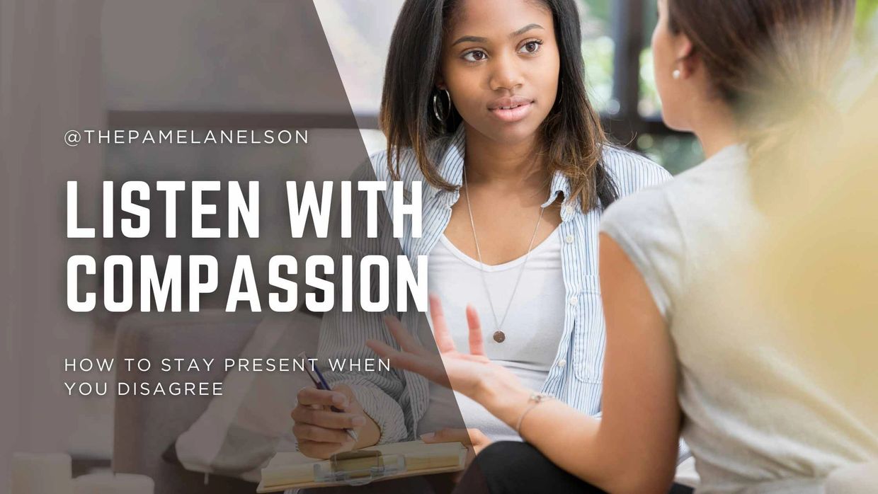 Listen With Compassion