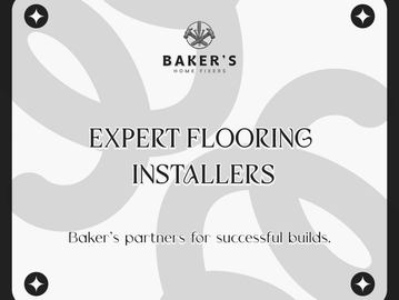 Baker's Home Fixers: Expert flooring installers for successful builds.