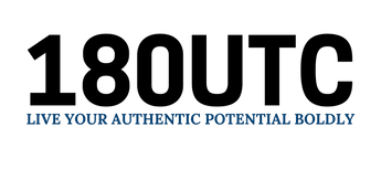 180UTC - Live Your Authentic Potential Boldly
