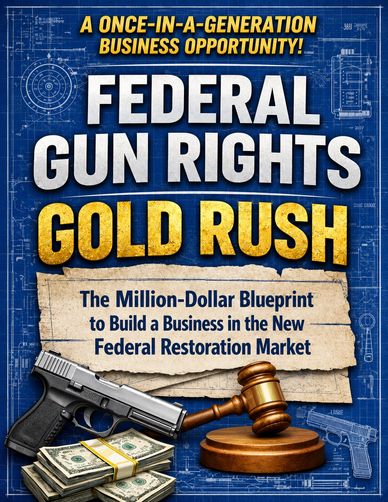 Federal Gun Rights Gold Rush: The Million‑Dollar Blueprint
