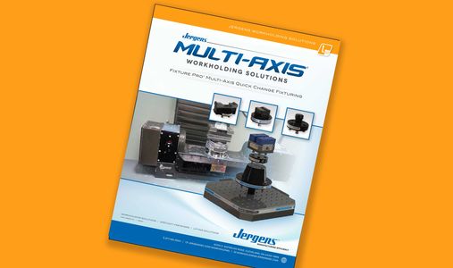 Jergens Multi-Axis tooling catalog for quick change and 5 Axis products.