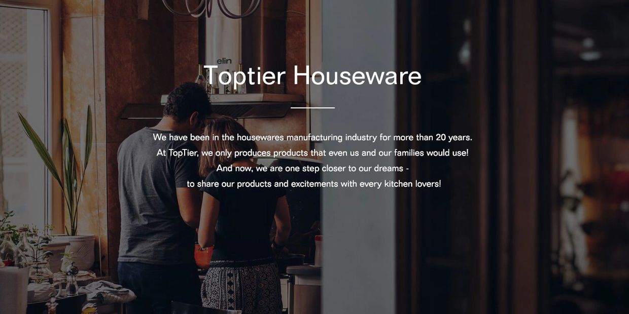 ABOUT TopTier Houseware, Inc.