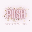 Posh Custom Parties