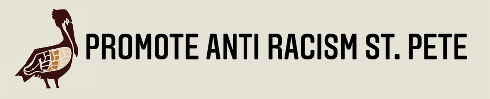 Promote Anti Racism St. Pete