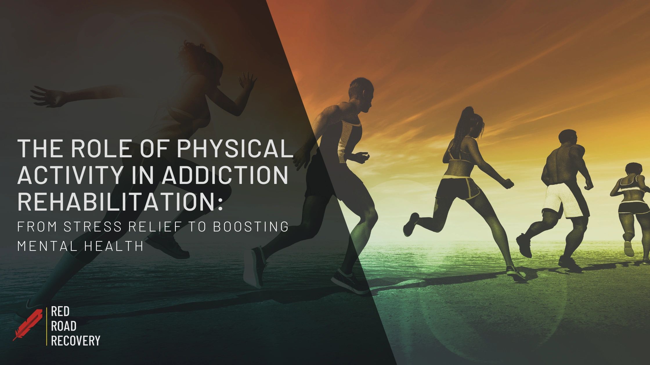 The Role of Physical Activity in Addiction Rehabilitation
