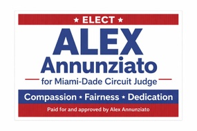 ALEX ANNUNZIATO FOR MIAMI DADE CIRCUIT JUDGE, GROUP 7