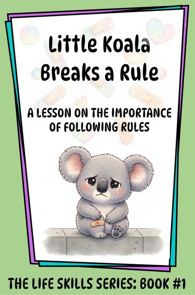 Cover of a children's book about a koala learning the importance of rules.