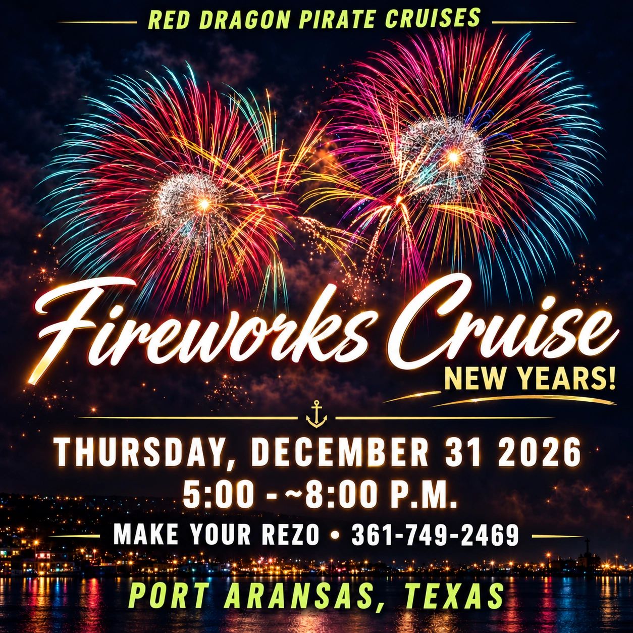 New Year's Fireworks Cruise on December 31, 2026 in Port Aransas, Texas.