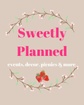 Sweetly Planned