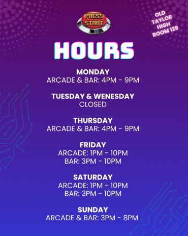 Press Start arcade and bar hours and location.