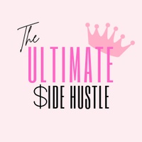 The 
Ultimate 
$ide Hustle