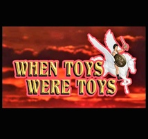 When Toys Were Toys 