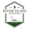 River To Rig Outfitters