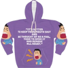 Purple hoodie with a bold quote and cartoon character shouting.