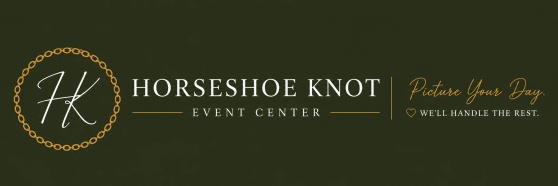 Horseshoe Knot 
Event Center