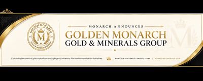 Golden Monarch Gold &amp; Minerals Group announcement.