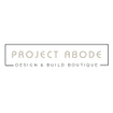 Project Abode
Design & Build Boutique