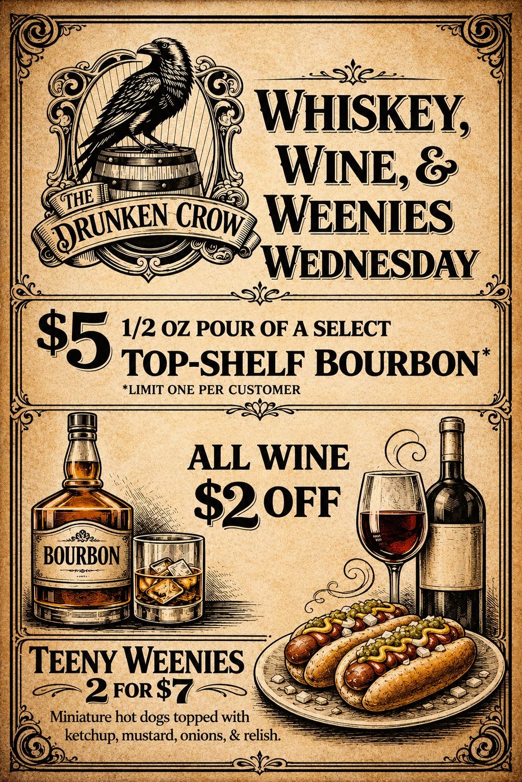 Vintage sign advertising Whiskey, Wine, and Weenies specials on Wednesday at The Drunken Crow.