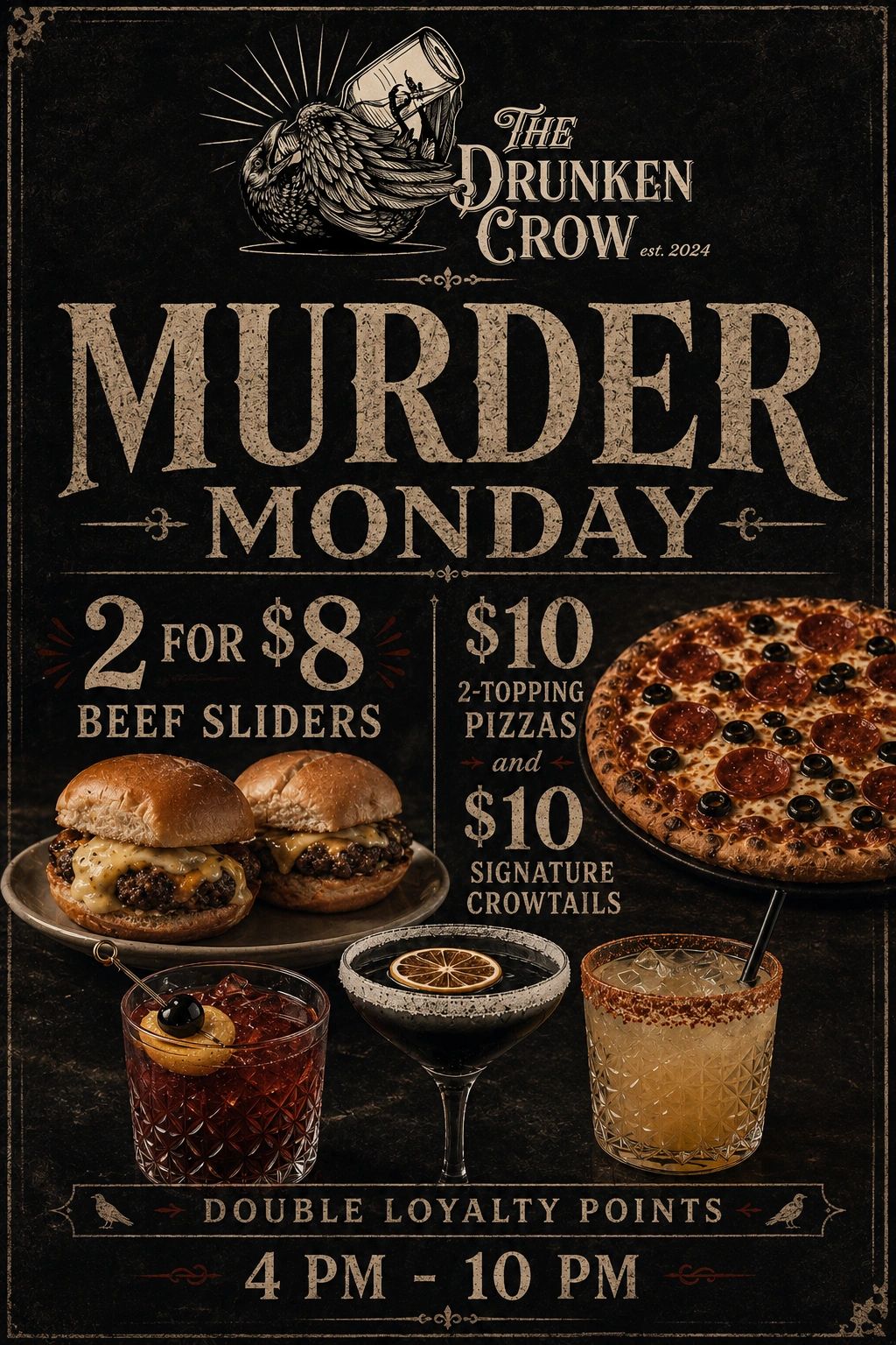 Murder Monday specials: beef sliders, 2-topping pizzas, and cocktails at The Drunken Crow.
