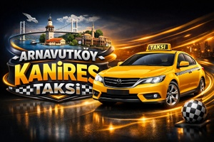 Arnavutköy Kanireş Taksi