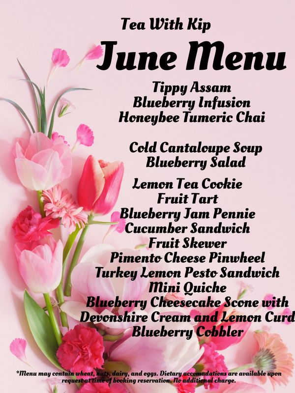 June menu for Tea With Kip featuring teas, salads, sandwiches, and desserts with floral accents.