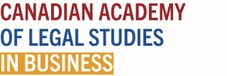 CANADIAN ACADEMY OF LEGAL STUDIES IN BUSINESS