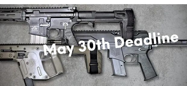 Reminder, If you need to register your firearm, must be done before May 31st.