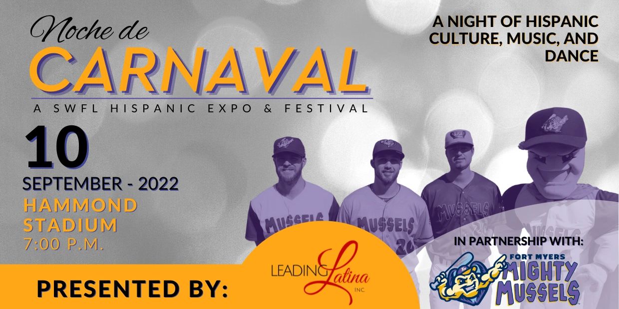 Noche de Carnaval presented by Leading Latina in partnership with the Fort Myers Mighty Mussels