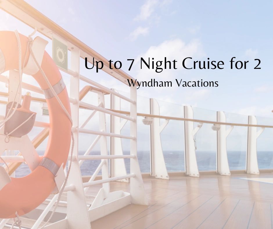 Cruise deck with life preserver and ocean view, promoting a 7-night cruise for two.