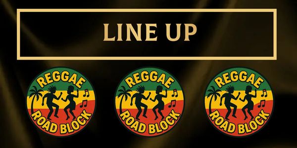 Reggae Road Block event lineup with dancing silhouettes and musical notes.