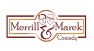 Merrill and Marek Comedy