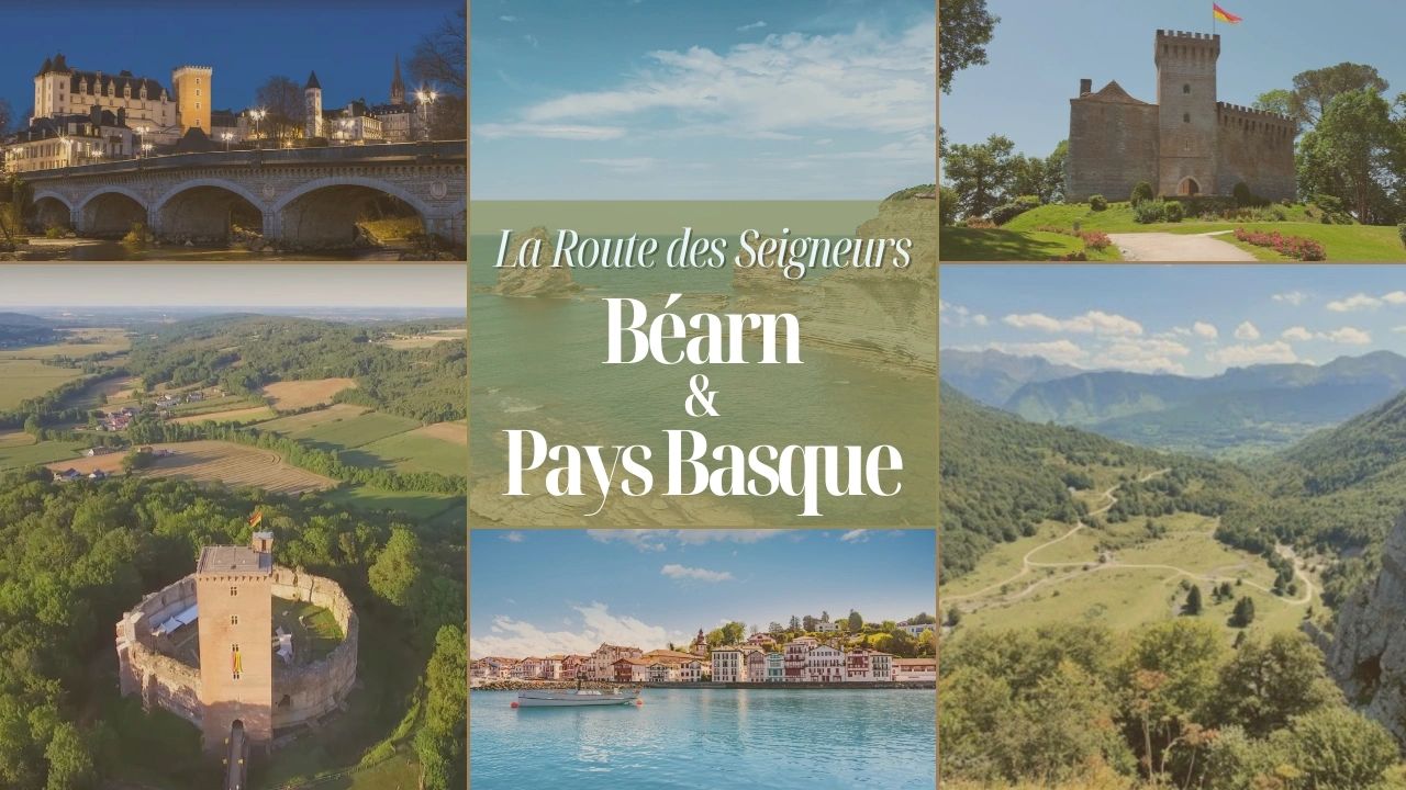 La Route des Seigneurs du Béarn et du Pays basque