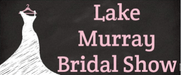 Lake Murray Bridal Show 
