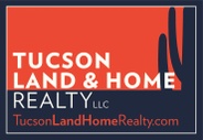 Tucson Land & Home Realty Presents