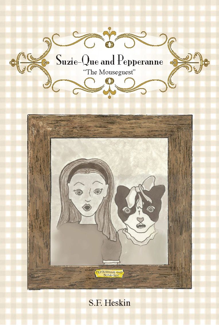 Suzie-Que and Pepperanne - The Mouseguest