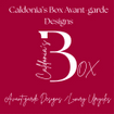 Caldonia's Box 
Original Designs & Luxury Upcycles 
