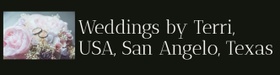 Weddings by Terri, USA, San Angelo, Texas 