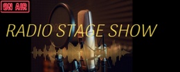 RADIO STAGE SHOW