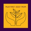 Mustard Seed Mom